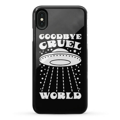 Goodbye Cruel World Phone Case